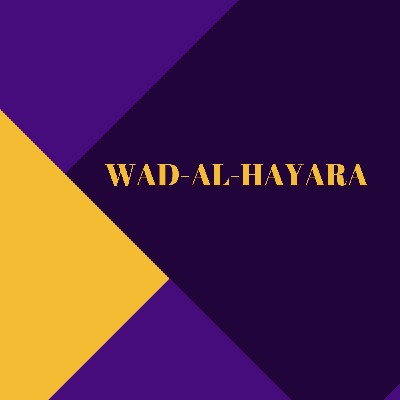“WAD-AL-HAYARA”